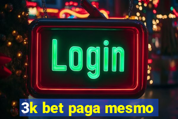 3k bet paga mesmo